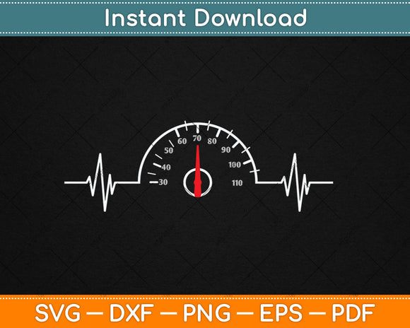 Funny Car Speedometer Auto Mechanic Guys Heartbeat Svg Digital Cutting File