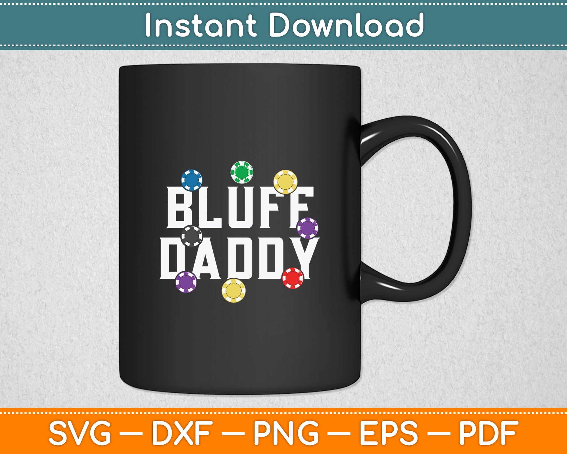Funny Casino Gifts Bluff Daddy Cards Svg Digital Cutting File