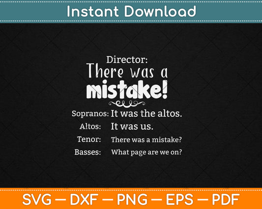 Funny Choir Director Soprano Alto Tenor Bass Svg Digital Cutting File