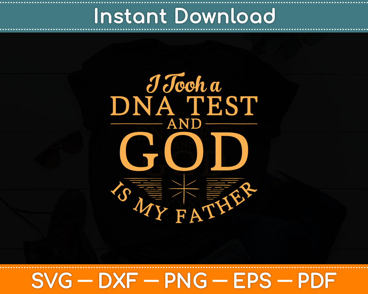 Funny Christian Catholic Pastor God is My Father Faith Svg Digital Cutting File