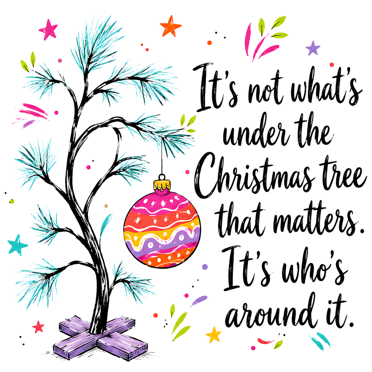 Funny Christmas Tree Quote PNG