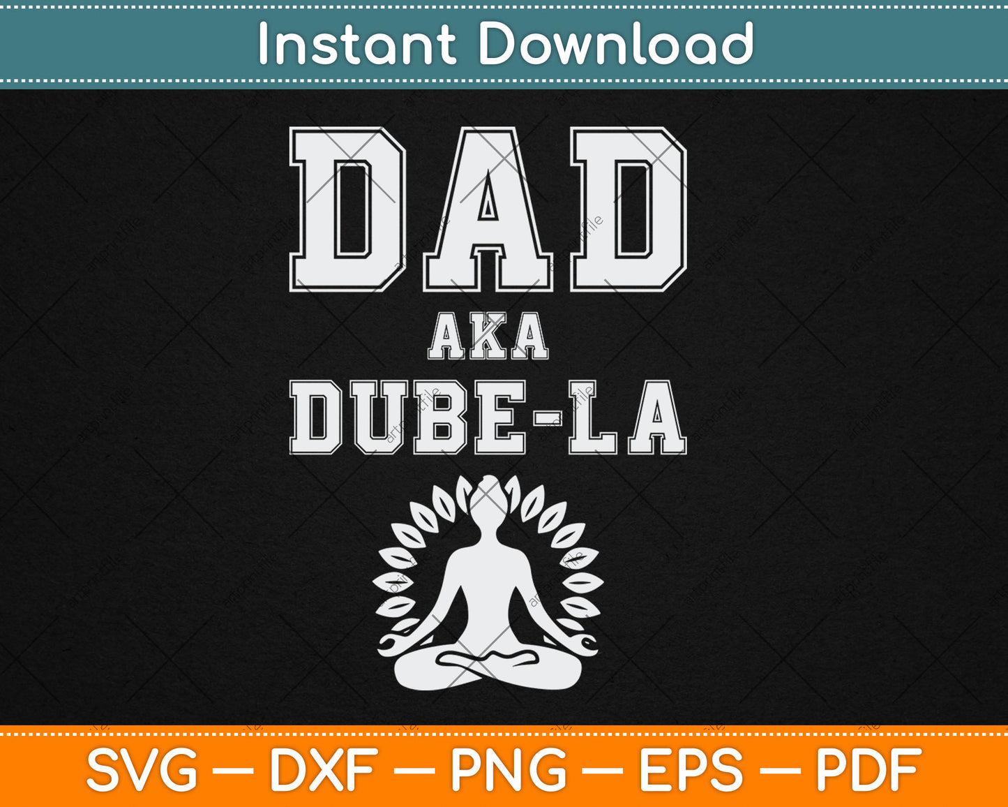 Funny Dad Aka Dude-la New Father Labor Coach Svg Digital Cutting File