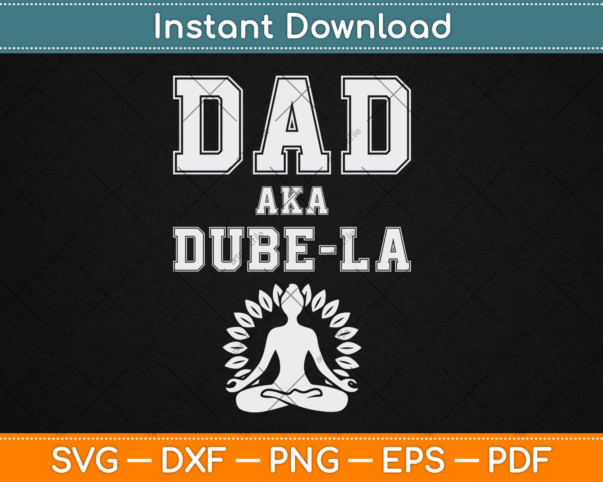 Funny Dad Aka Dude-la New Father Labor Coach Svg Digital Cutting File