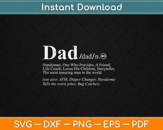 Dad Noun Funny Definition Father's Day Svg Digital Cutting File
