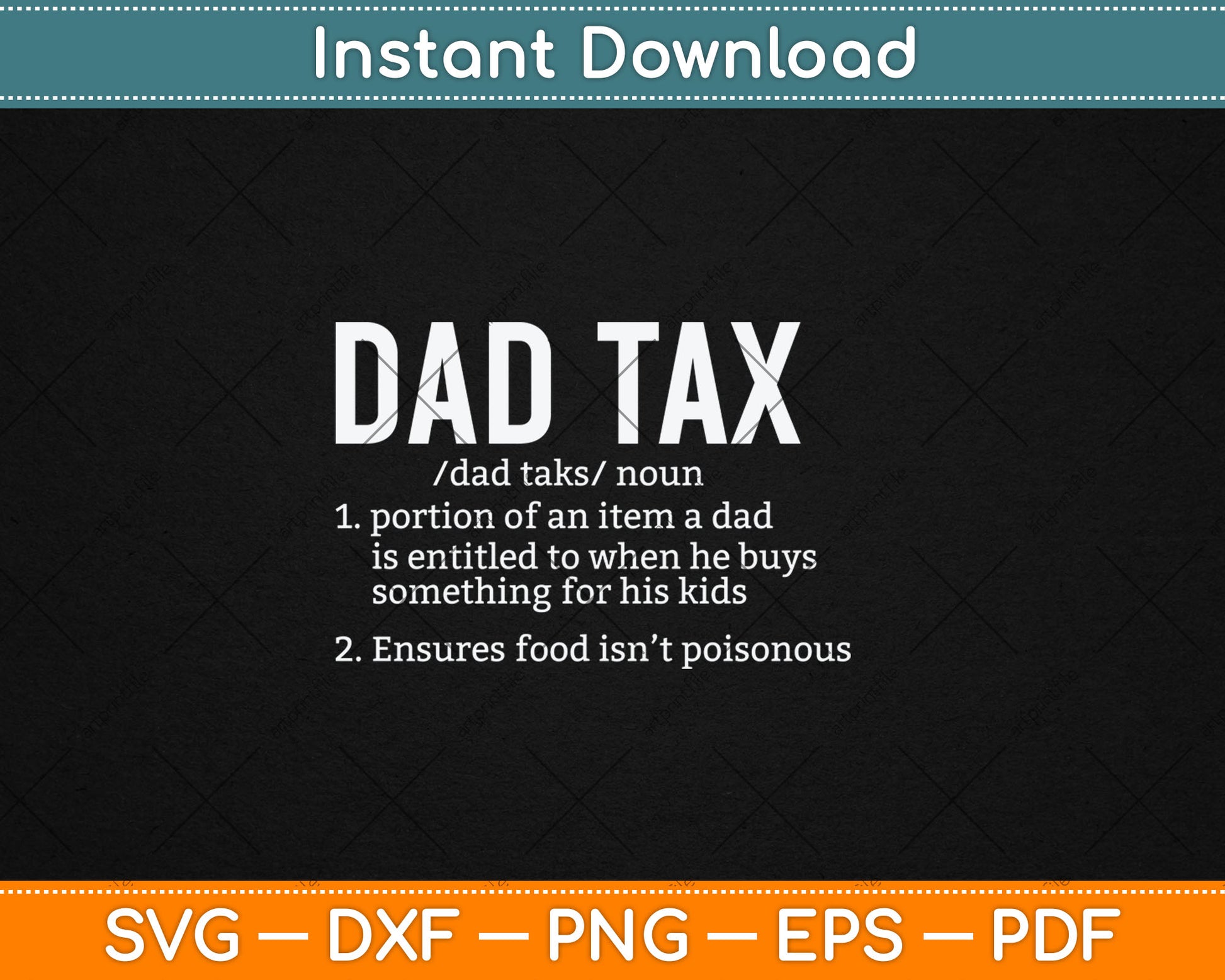 Funny Dad Tax Definition Father's Day Svg Digital Cutting File