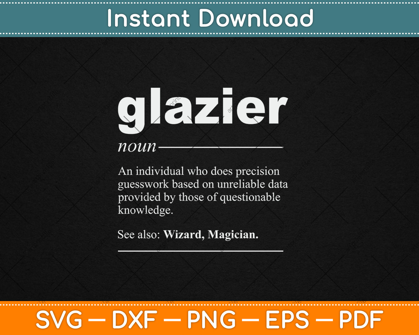 Funny Definition Glazier Svg Digital Cutting File