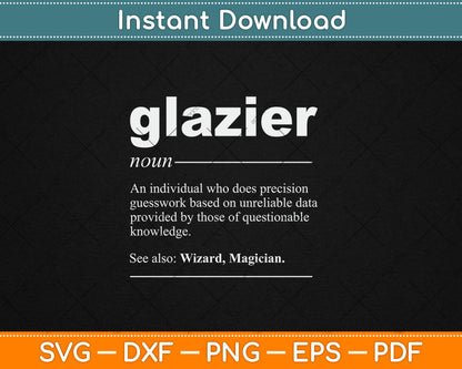 Funny Definition Glazier Svg Digital Cutting File
