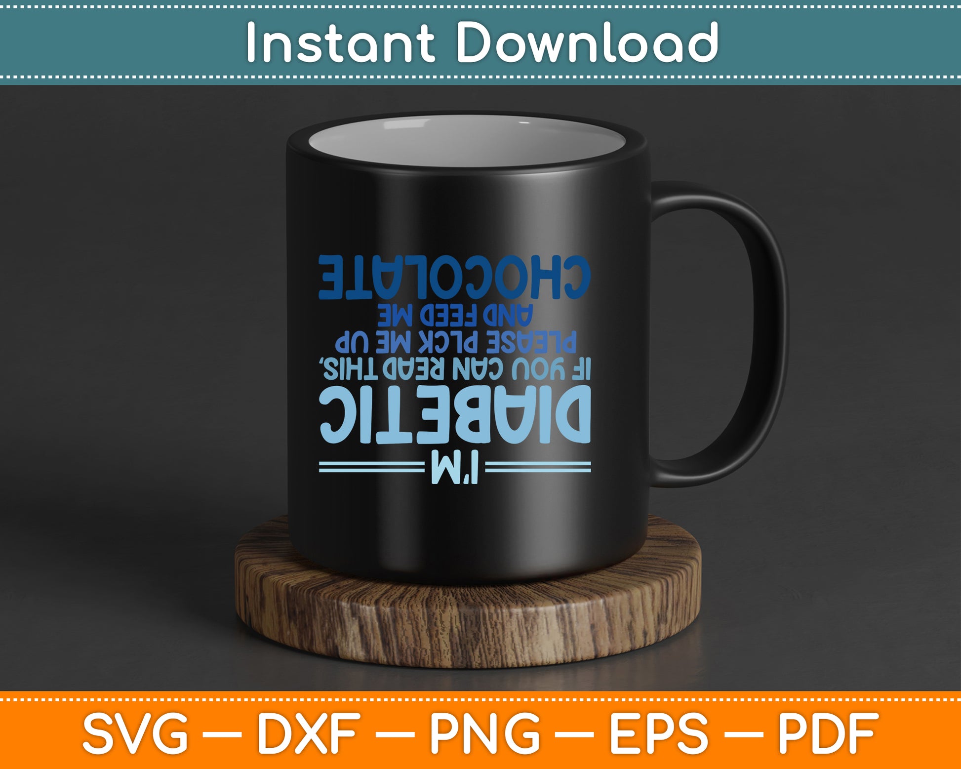 Funny Diabetic Upside Down Diabetics Diabetes Awareness SVG Digital Cutting File