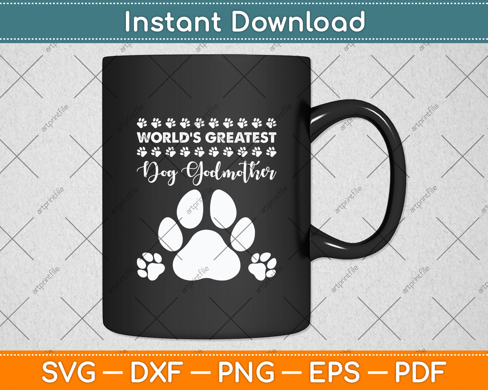 Funny Dog Lover World's Greatest Dog Godmother Mother's Day Svg Digital Cutting File