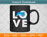 Funny Dolphin Love Svg Digital Cutting File