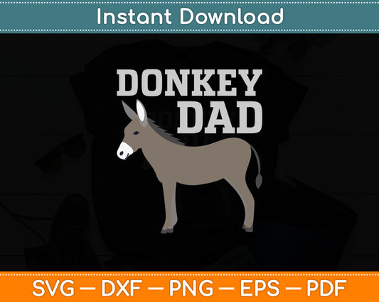 Funny Donkey Art For Dad Men Donkey Lover Mule Farm Animal Svg Digital Cutting File