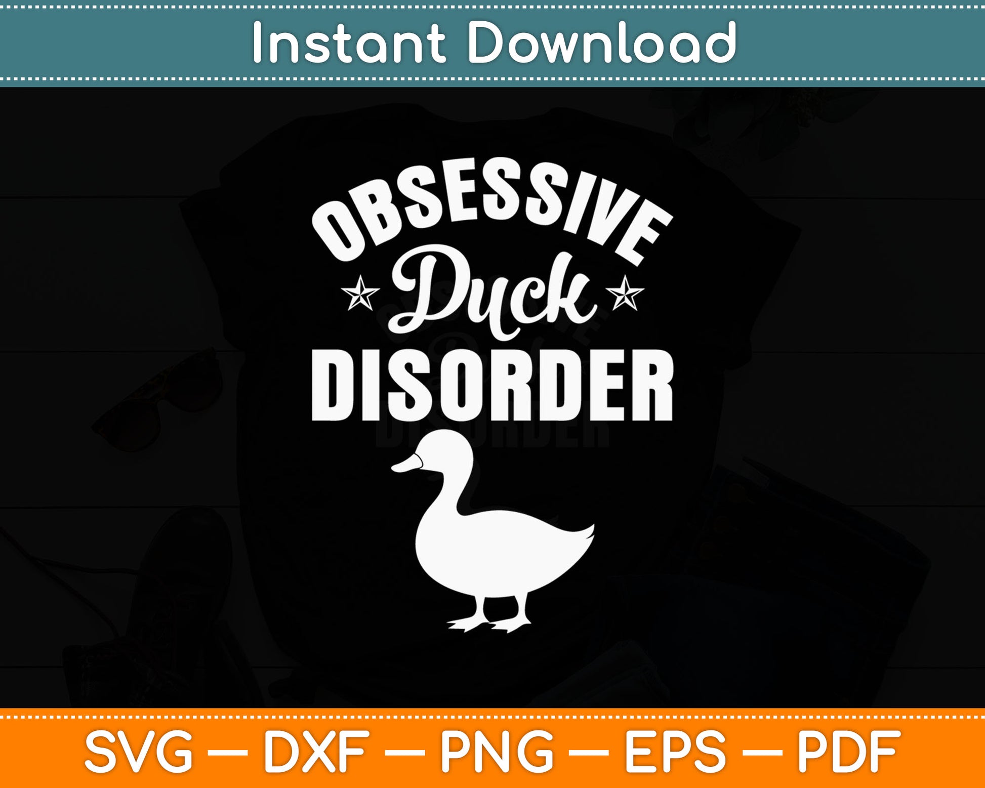 Funny Duck Hunting Odd Obsessive Duck Disorder Svg Digital Cutting File