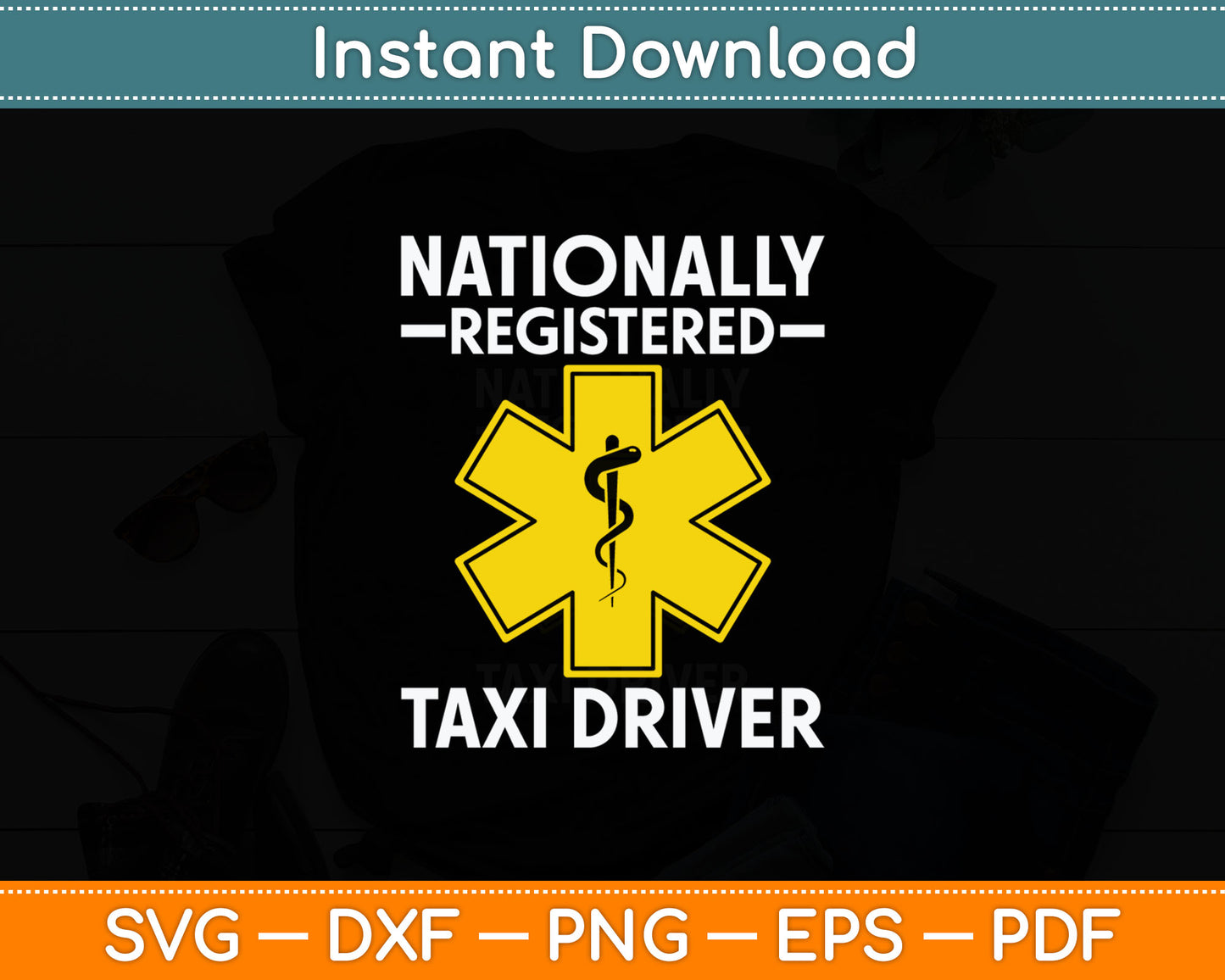 Funny EMS Gift for EMTs Nationally Registered Taxi Driver Svg Digital Cutting File