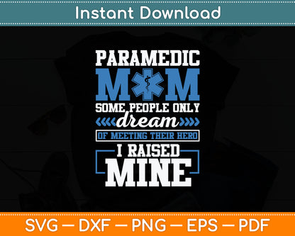 Funny EMT Mom EMS Nurse Women Paramedic Ambulance Driver Svg Digital Cutting File