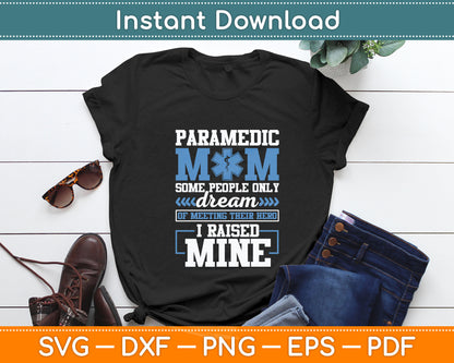 Funny EMT Mom EMS Nurse Women Paramedic Ambulance Driver Svg Digital Cutting File