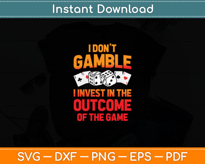 Funny Gambling Art For Men Women Casino Poker Player Gambler Svg Digital Cutting File