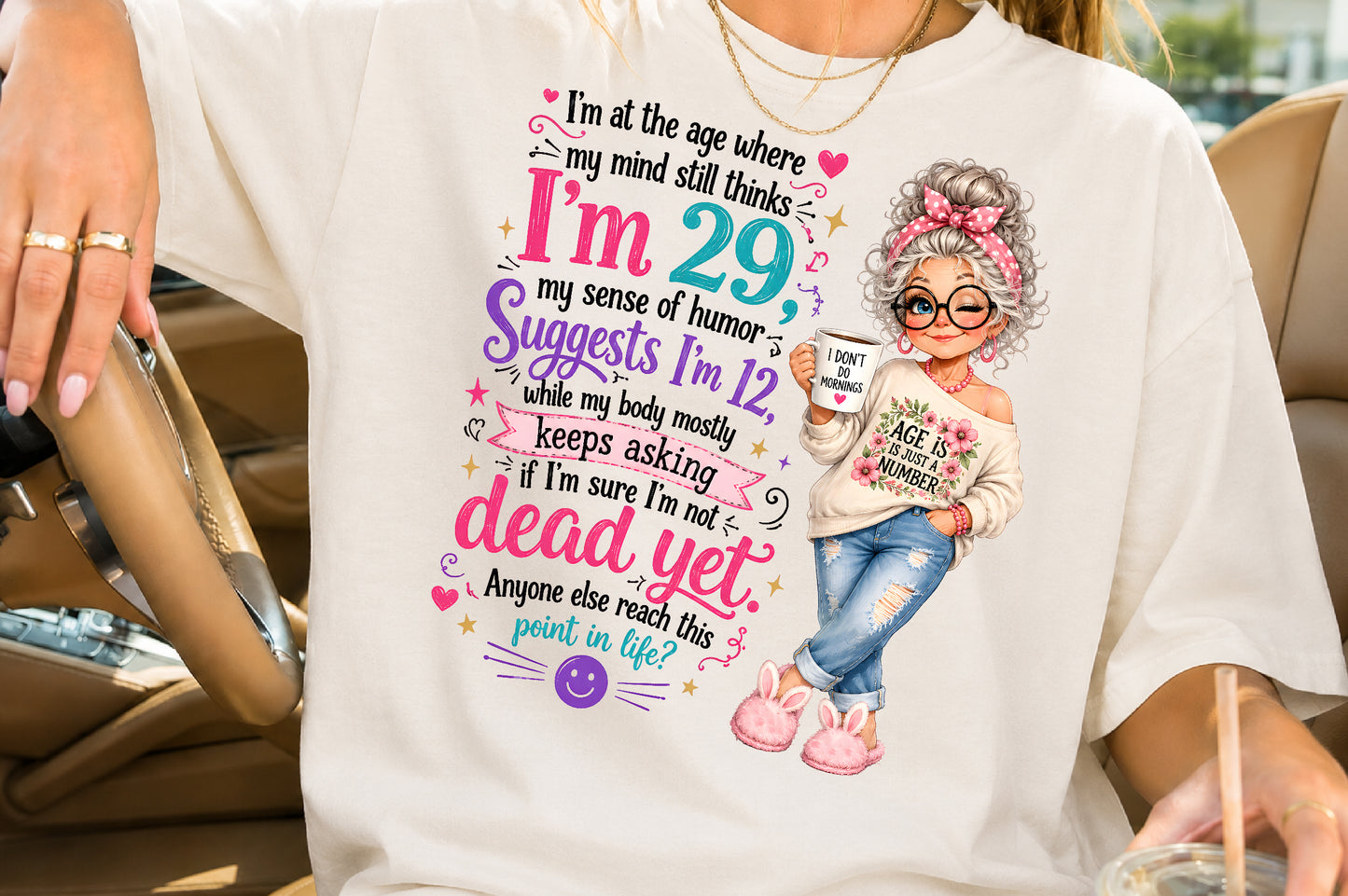Funny Getting Old Sublimation PNG Sarcastic Aging Humor Quote Design