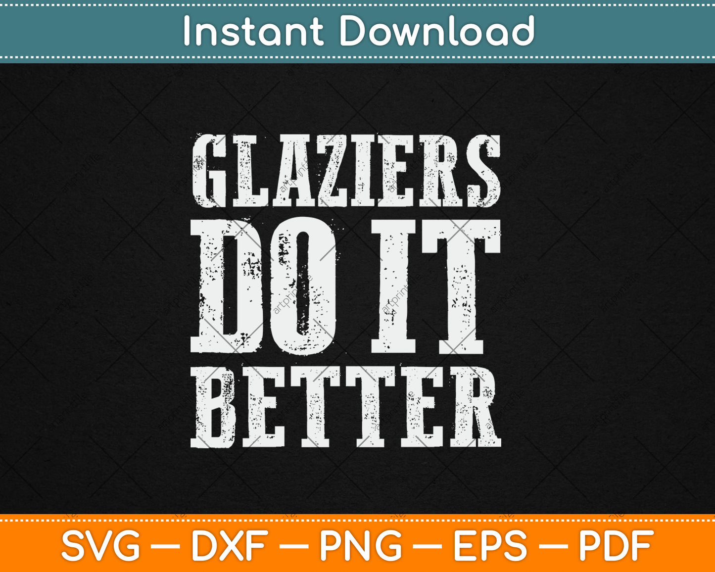 Funny Glaziers Do It Better Glass Union Workers Svg Digital Cutting File
