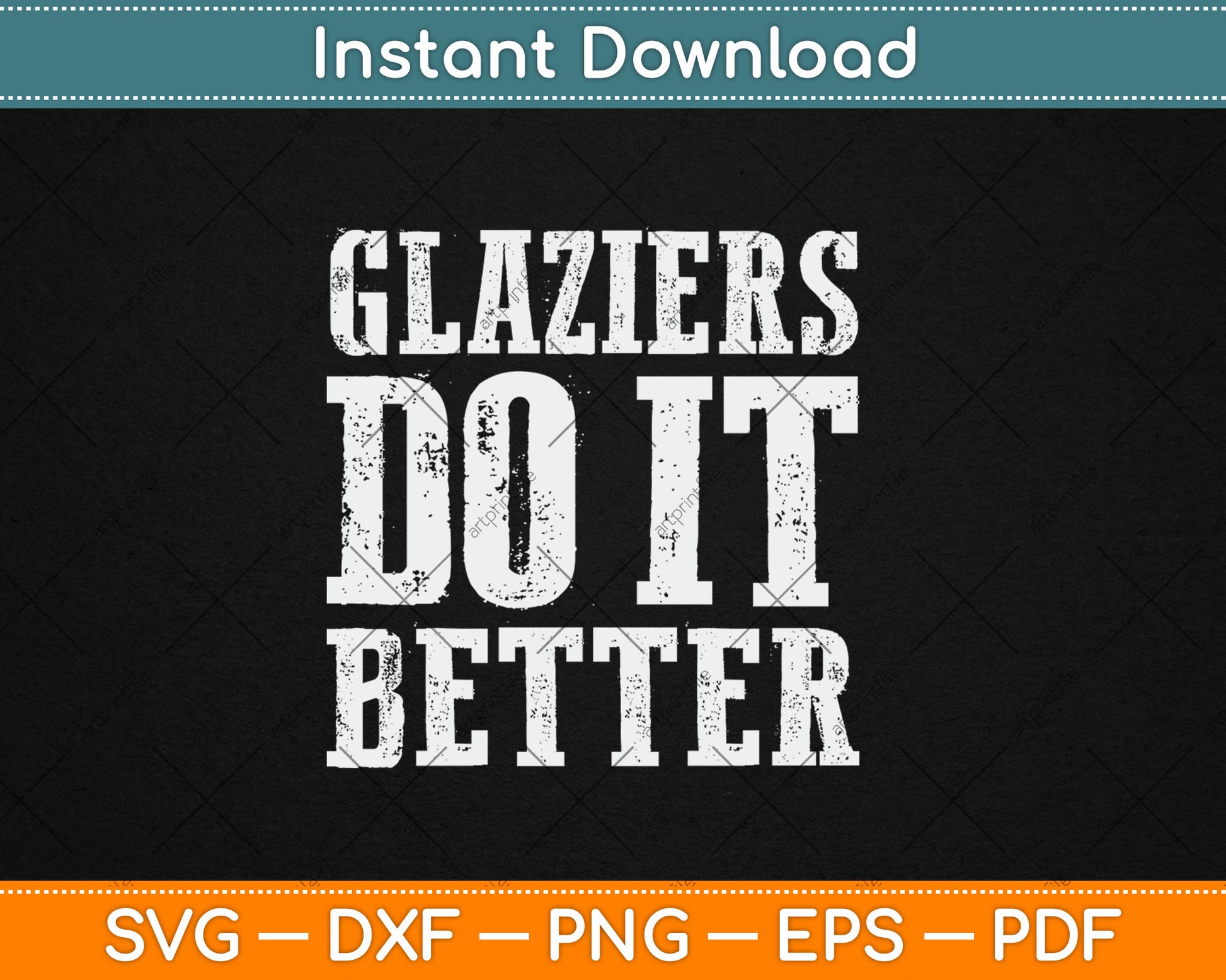 Funny Glaziers Do It Better Glass Union Workers Svg Digital Cutting File