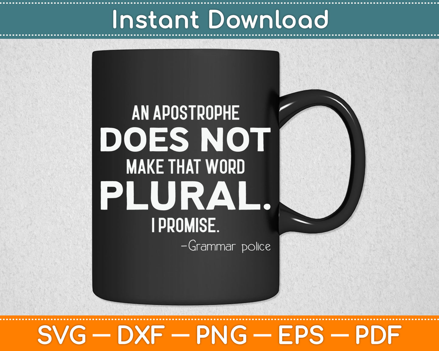 Funny Grammar Police Gift for English Teacher Svg Digital Cutting File