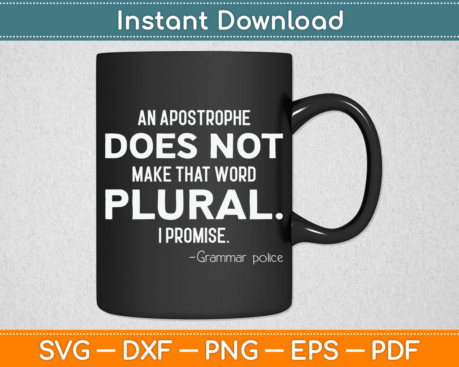 Funny Grammar Police Gift for English Teacher Svg Digital Cutting File