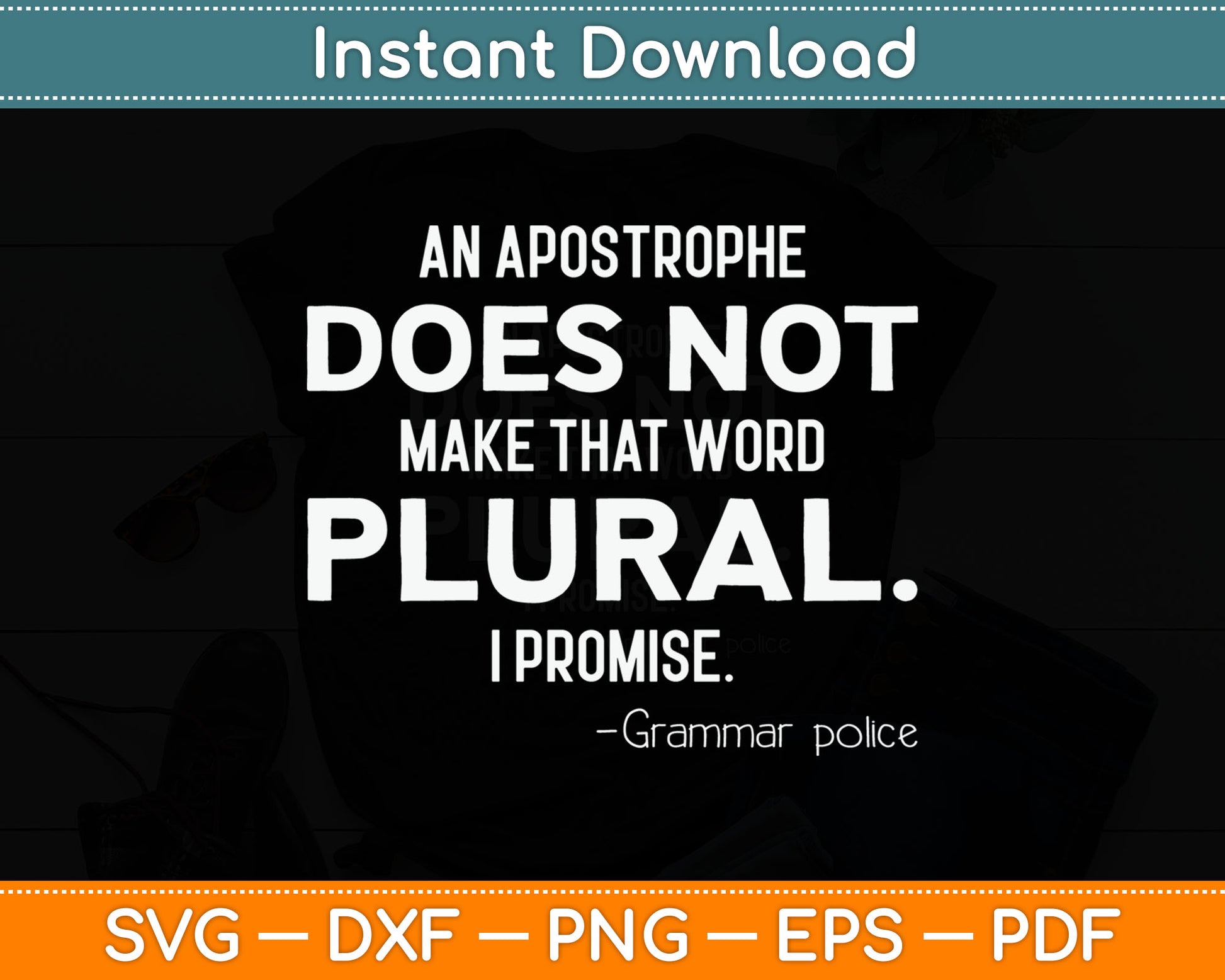 Funny Grammar Police Gift for English Teacher Svg Digital Cutting File