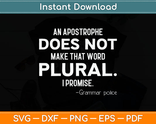 Funny Grammar Police Gift for English Teacher Svg Digital Cutting File