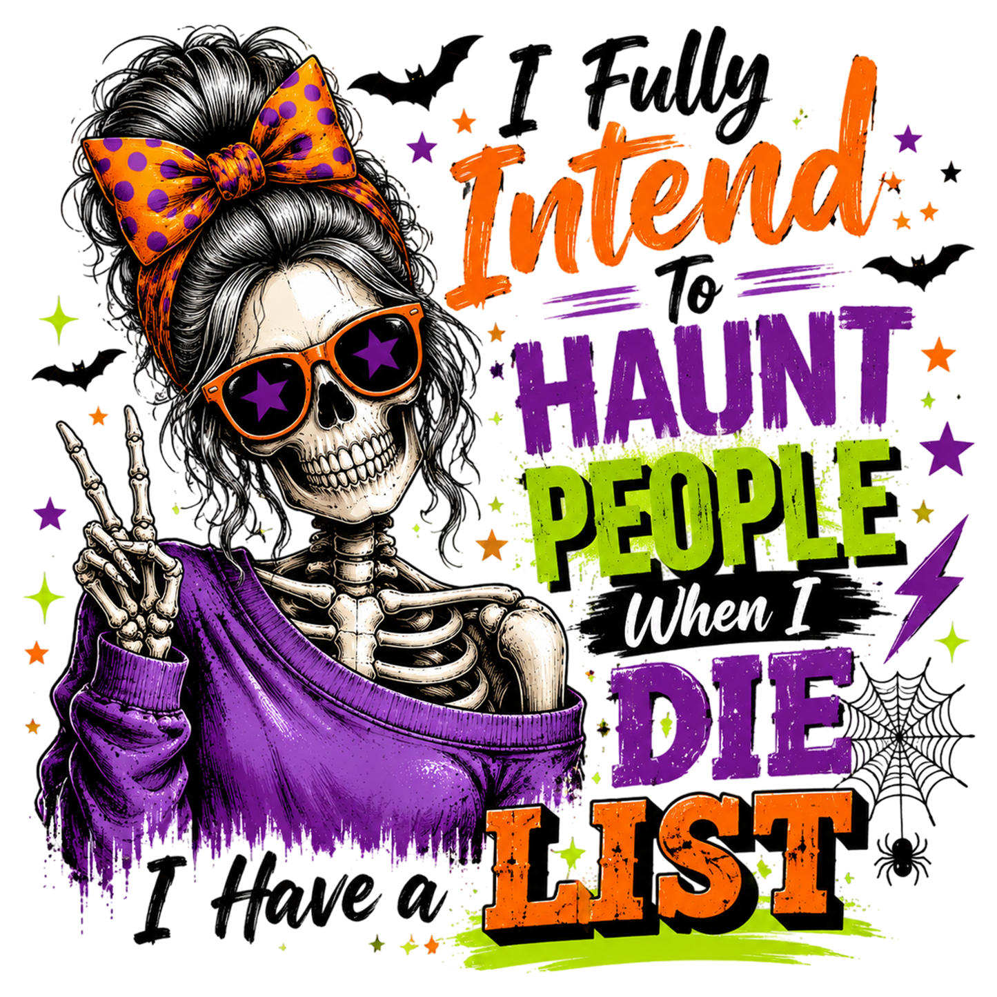 Funny Halloween Girls Skeleton PNG – I Fully Intend to Haunt People