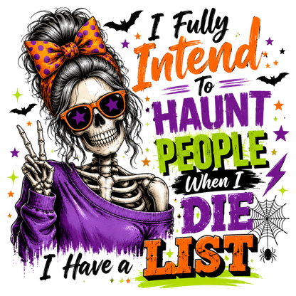 Funny Halloween Girls Skeleton PNG – I Fully Intend to Haunt People