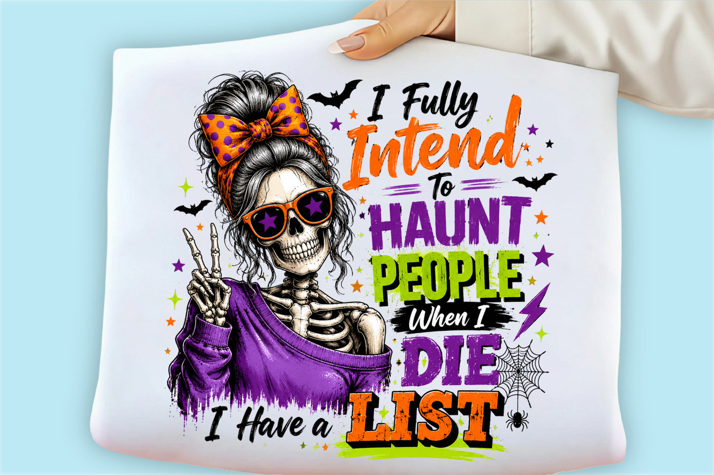 Funny Halloween Girls Skeleton PNG – I Fully Intend to Haunt People
