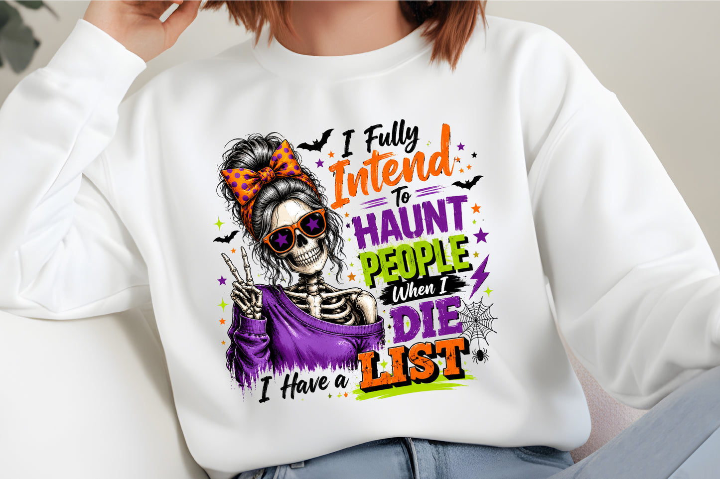Funny Halloween Girls Skeleton PNG – I Fully Intend to Haunt People