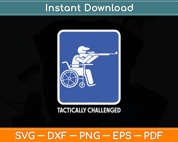 Funny Handicap Military Tactically Challenged Officer Svg Digital Cutting File