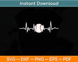 Funny Heartbeat Baseball Lovers Svg Digital Cutting File