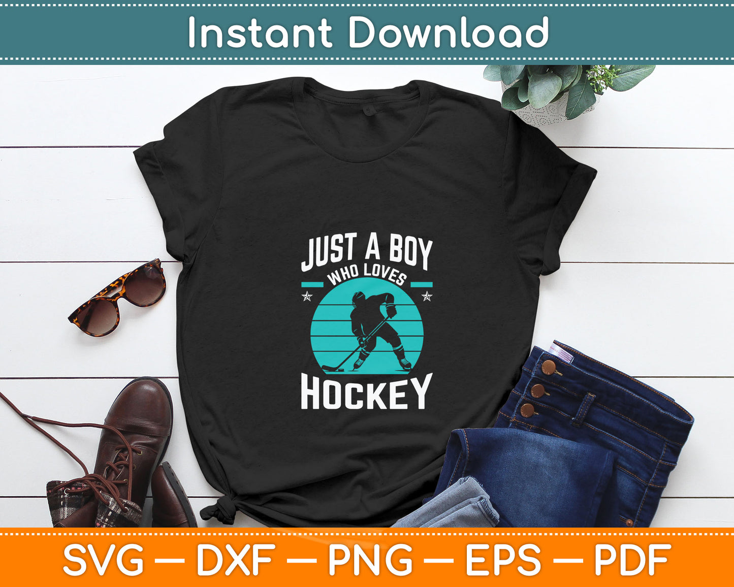 Funny Hockey Just a Boy who loves Hockey Svg Digital Cutting File