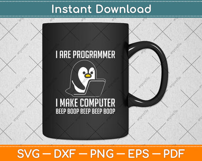 Funny I Are Programmer Programming Coding Nerd Penguin Lover Svg Digital Cutting File