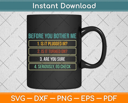 Funny Information Technology Tech Technical Support Svg Digital Cutting File