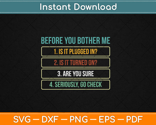 Funny Information Technology Tech Technical Support Svg Digital Cutting File
