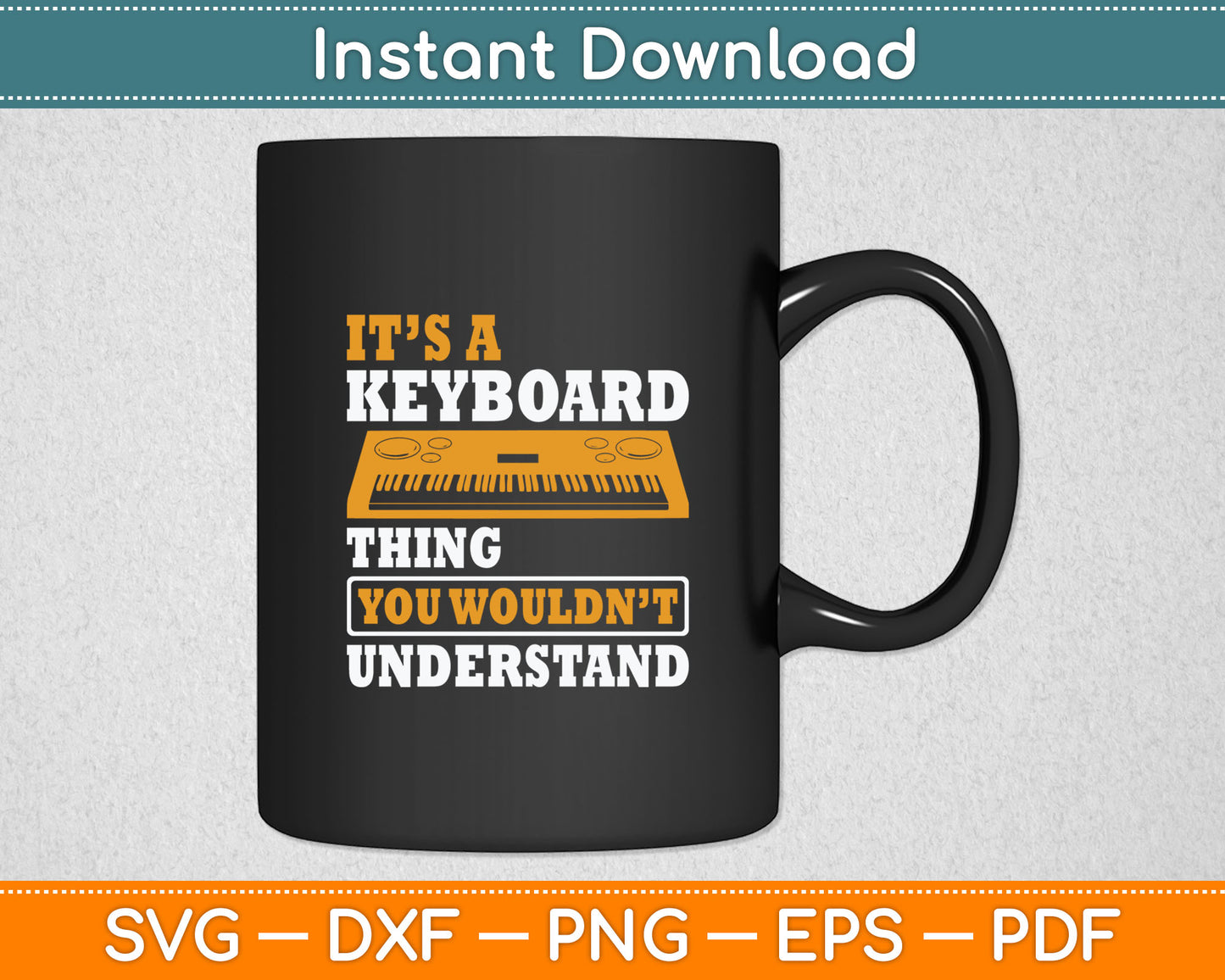 Funny Keyboard Thing Saying Keyboard Player Piano Keyboard Svg Digital Cutting File