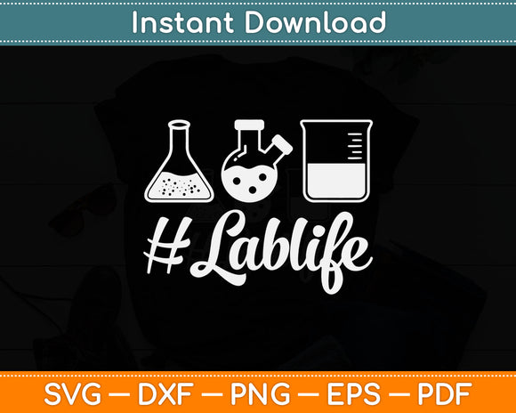 Funny Lablife Biology Svg Digital Cutting File