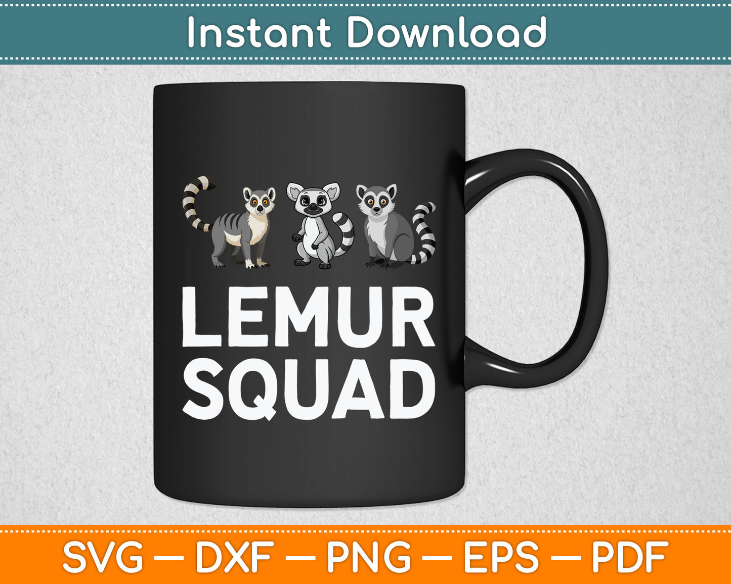 Funny Lemuren Squad Gift Katta Svg Digital Cutting File