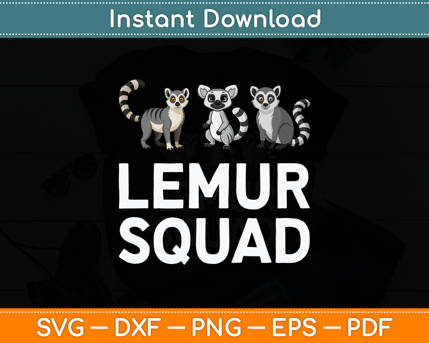 Funny Lemuren Squad Gift Katta Svg Digital Cutting File