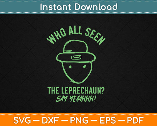 Funny Leprechaun Amateur Sketch Meme Irish St Patricks Day Svg Digital Cutting File