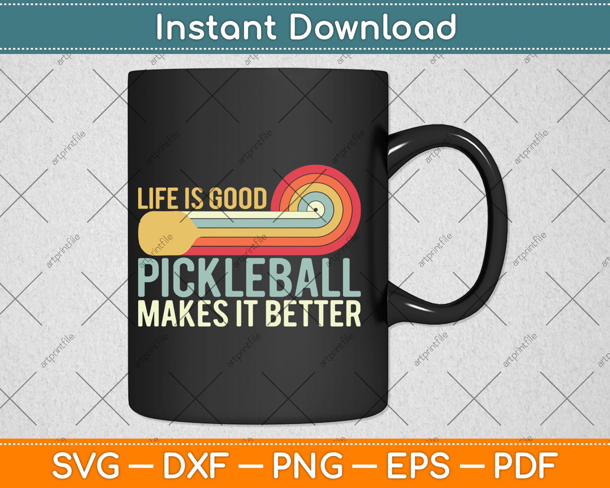 Funny Life is Good Pickleball Makes it Better Svg Digital Cutting File