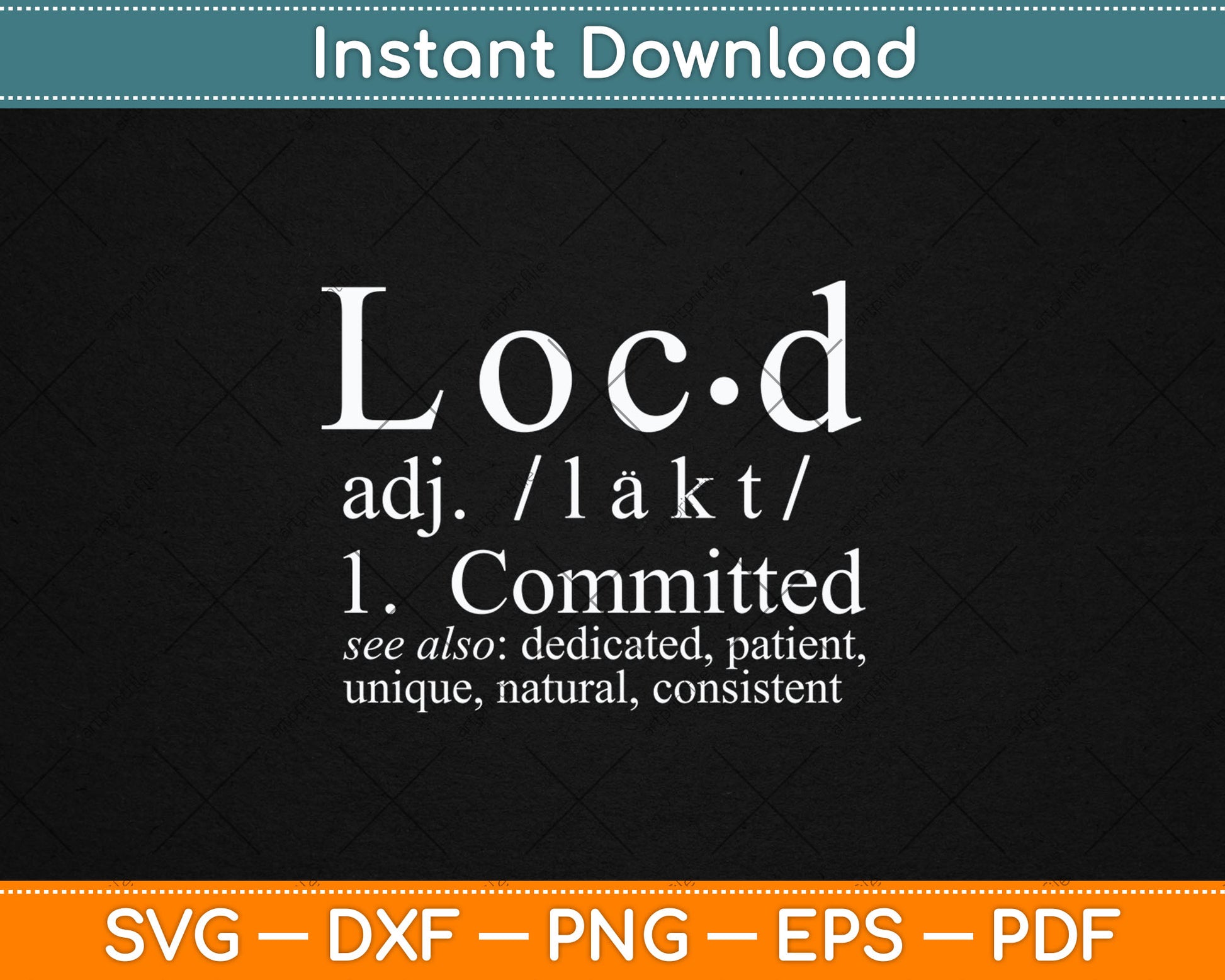Funny Loc'd Definition Gift Dreadlocks Black Women Girls Svg Digital Cutting File