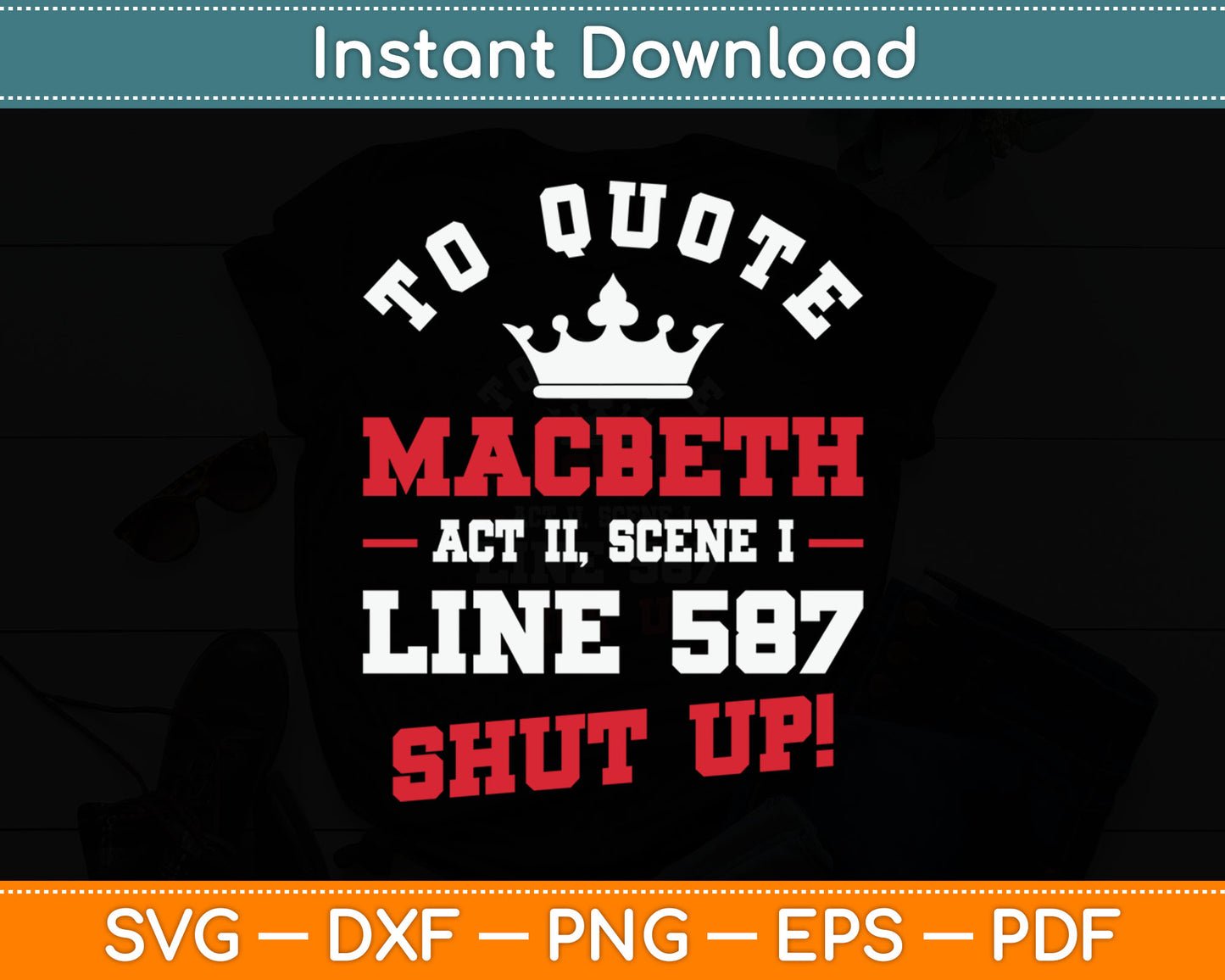 Funny Macbeth Quote Shakespeare Literature Svg Digital Cutting File