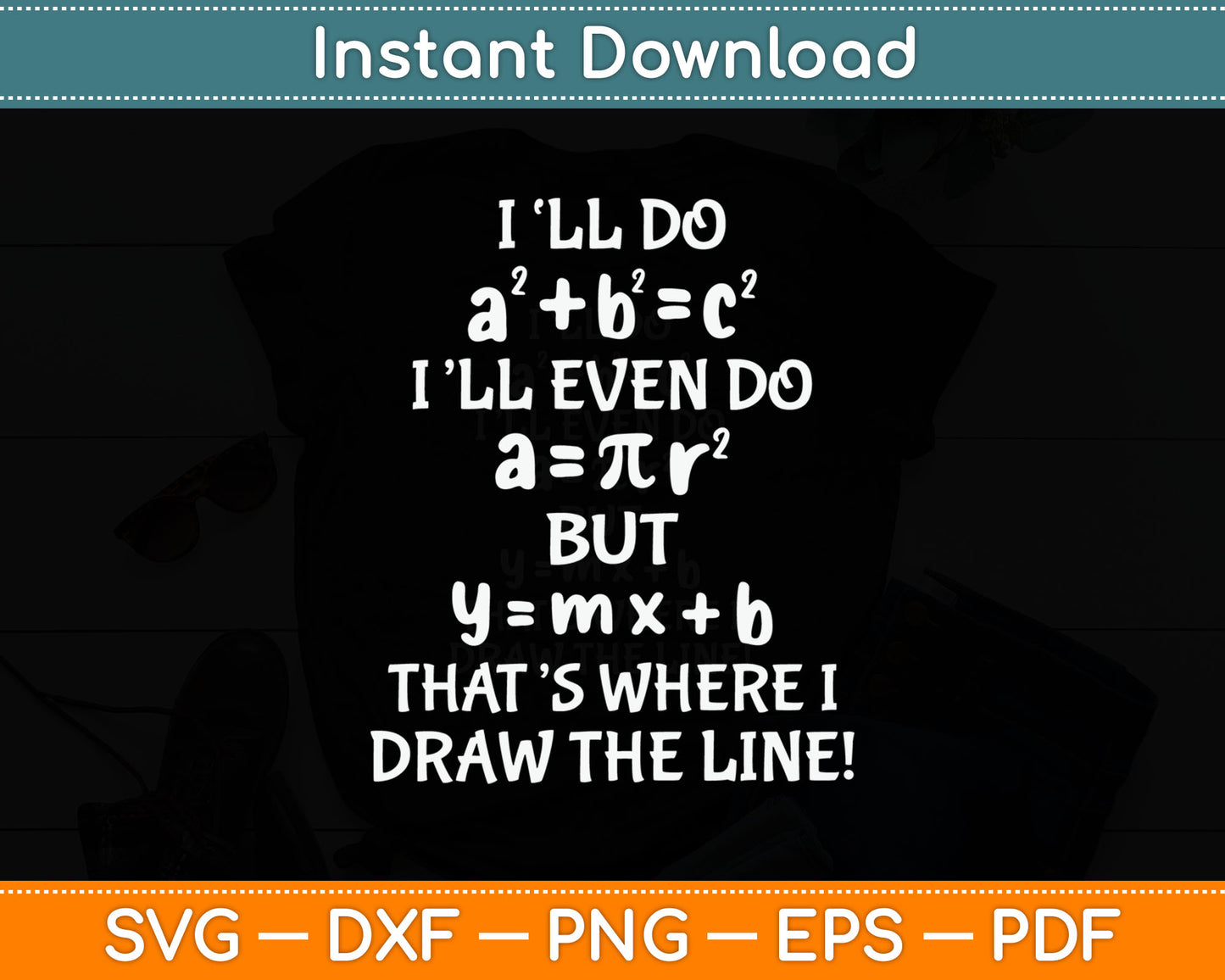Funny Math Teacher Joke Men Women Fun Best Math Quotes Svg Digital Cutting File