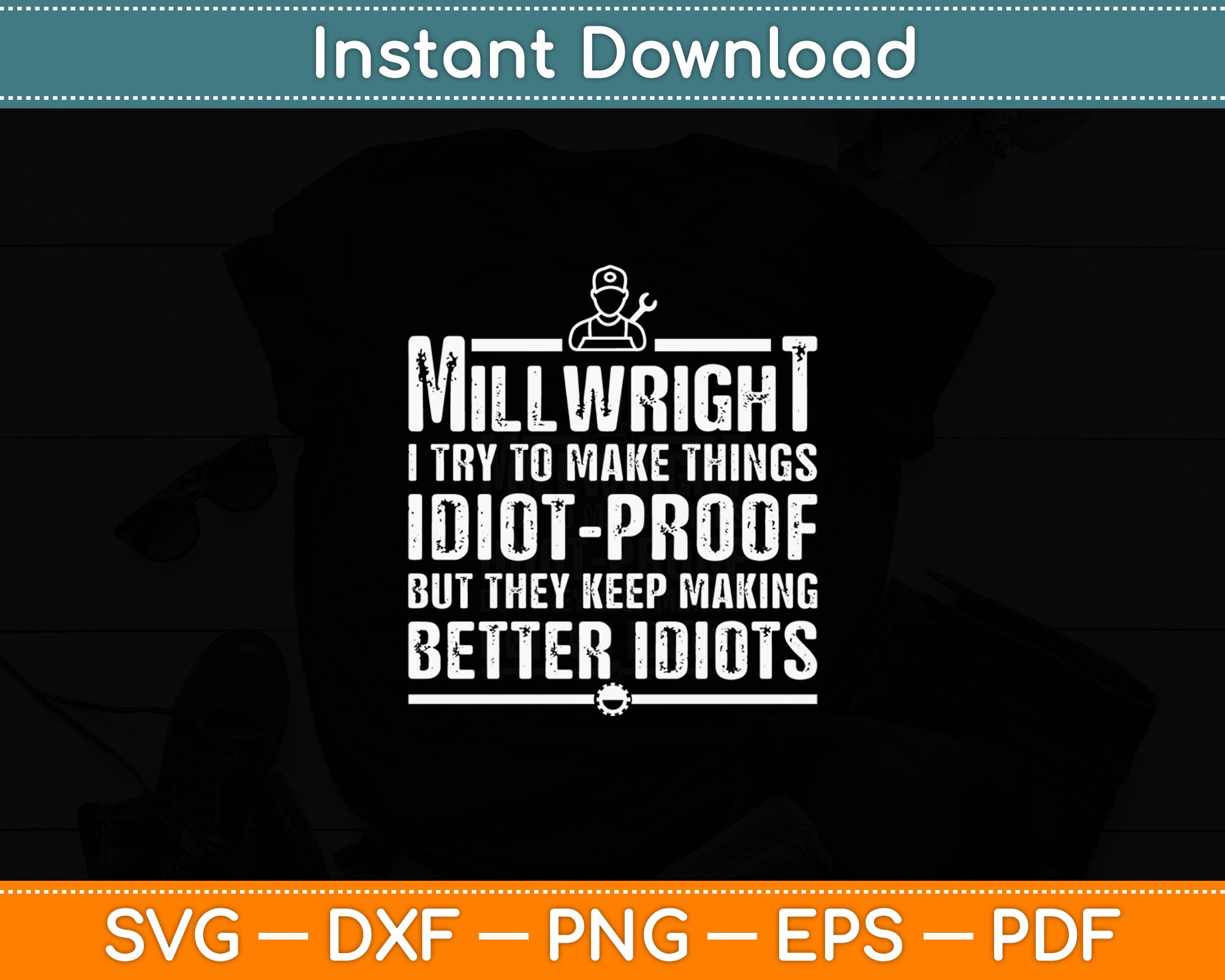 Funny Millwright Art Men Dad Millwright Machinist Engineer Svg File ...