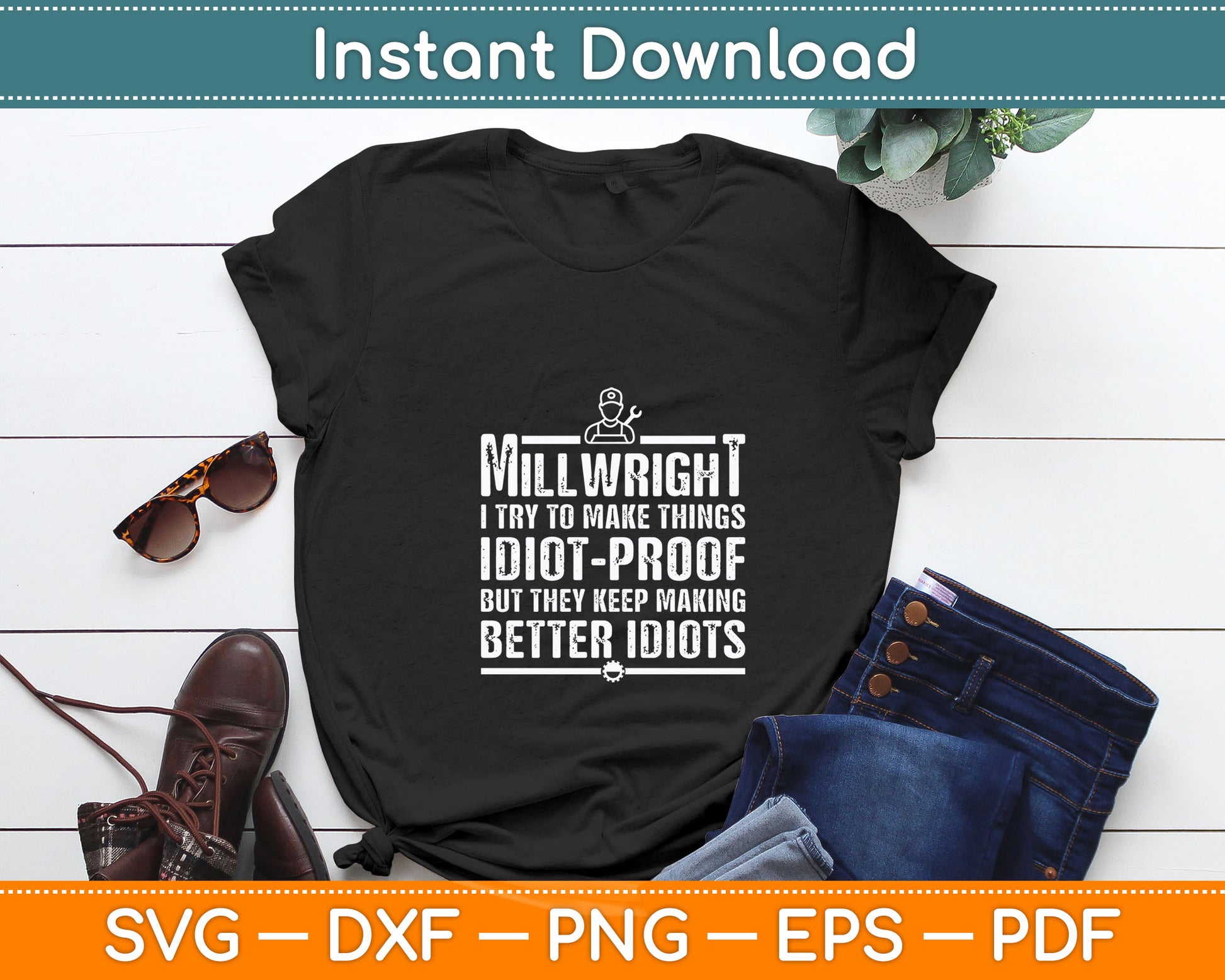 Funny Millwright Art Men Dad Millwright Machinist Engineer Svg Digital Cutting File