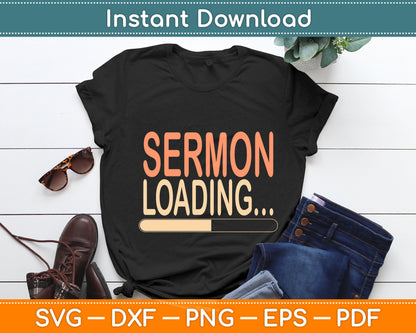 Funny Pastor Sermon Loading Svg Digital Cutting File