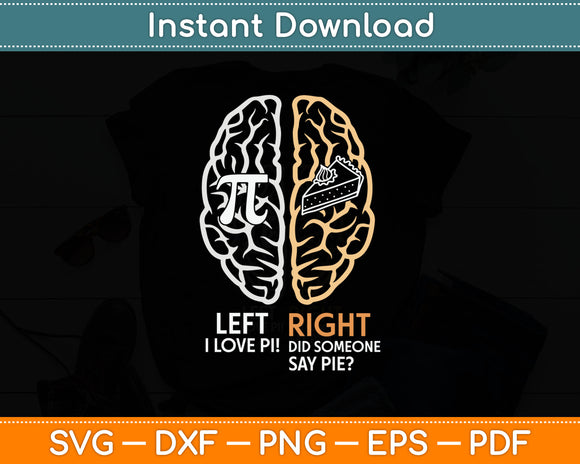 Funny Pi Day Left Vs Right Brain Pie Svg Digital Cutting File